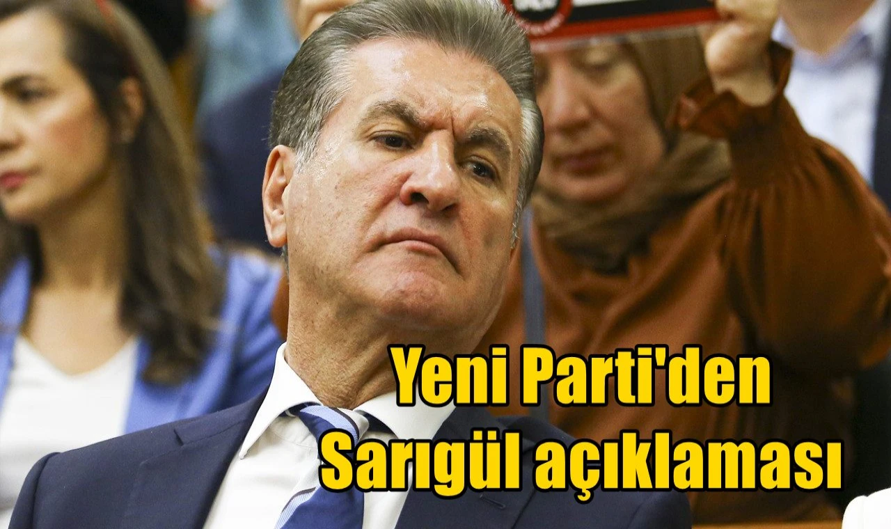 Yeni Parti'den Sarıgül açıklaması