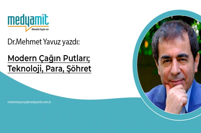 Modern Çağın Putları; Teknoloji, Para, Şöhret