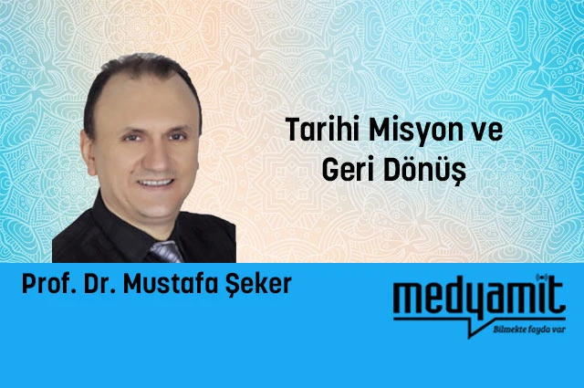 Tarihi Misyon ve Geri Dönüş
