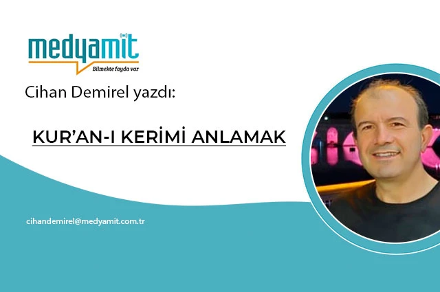 KUR’AN-I KERİMİ ANLAMAK