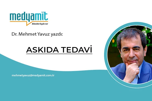 ASKIDA TEDAVİ