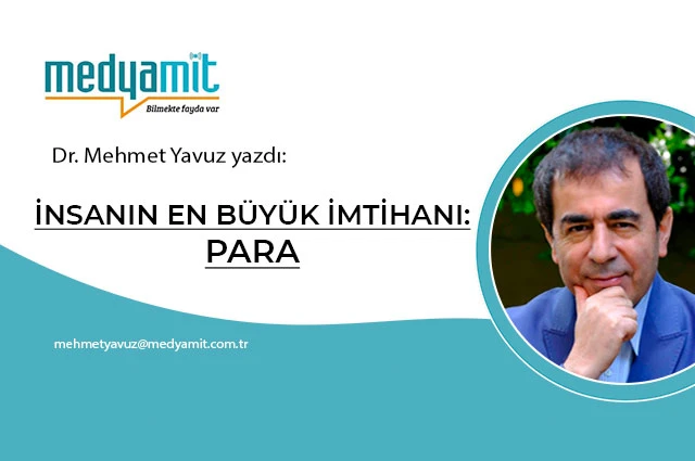 İNSANIN EN BÜYÜK İMTİHANI: PARA