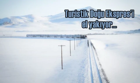 Doğu Ekspresi el yakıyor...