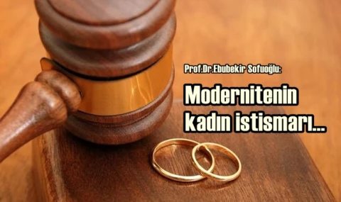 Modernitenin kadın istismarı...