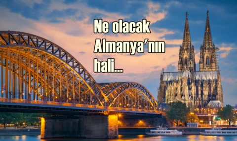 Ne olacak Almanya'nın hali...
