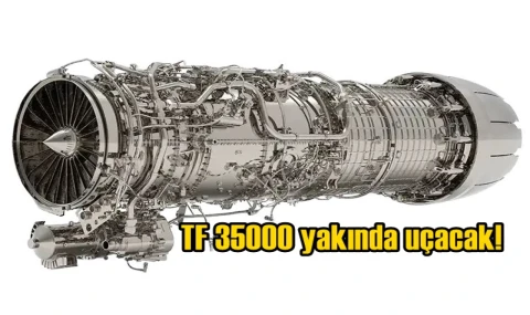 TF 35000 yakında uçacak...