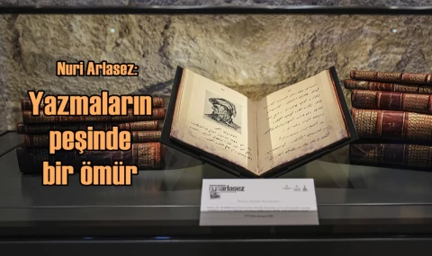 Yazmaların peşinde bir ömür