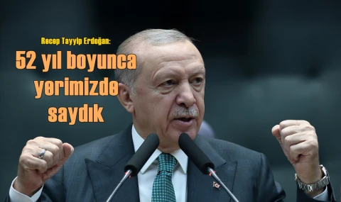 52 yıl boyunca yerimizde saydık
