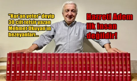 Hazreti Adem ilk insan değildir...