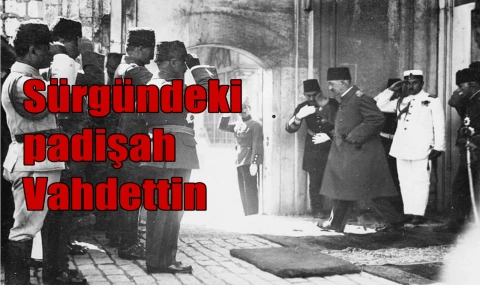 Sürgündeki padişah Vahdettin