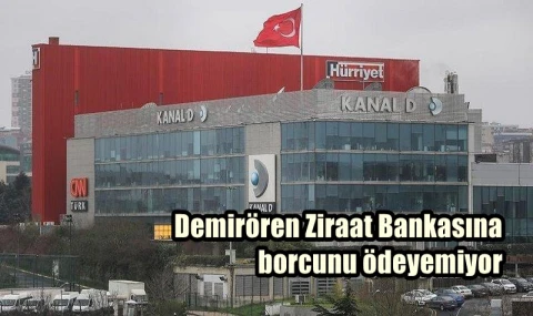 Demirören Ziraat Bankasına borcunu ödeyemiyor