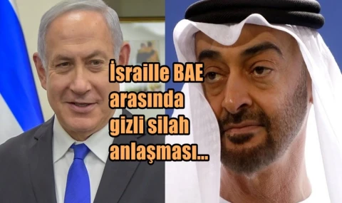 İsrail'le BAE arasında gizli silah anlaşması