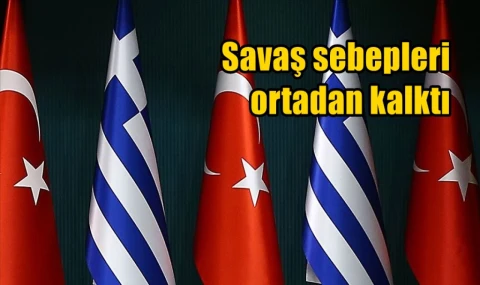 Savaş sebepleri ortadan kalktı