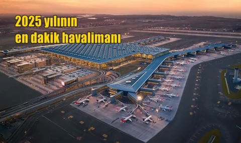 2025 yılının  en dakik havalimanı