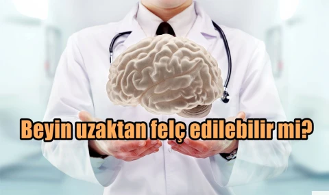 Beyin uzaktan felç edilebilir mi?