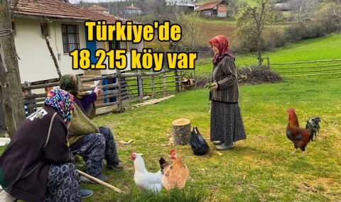 Türkiye'de 18.215 köy var