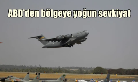 ABD'den bölgeye yoğun sevkiyat