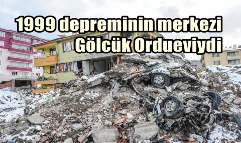 Depremin merkezi Gölcük Ordueviydi