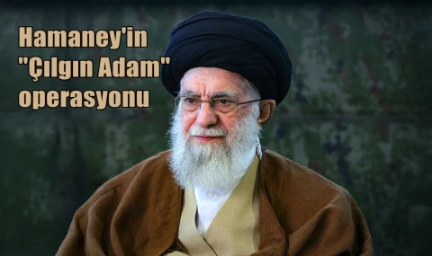 Hamaney'in Çılgın Adam operasyonu