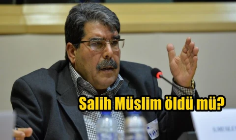 Salih Müslim öldü mü?