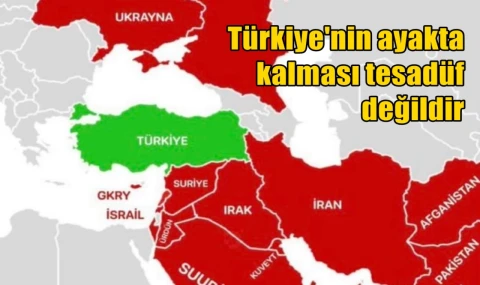 Türkiye'nin ayakta kalması tesadüf değildir