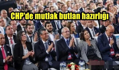 CHP'de mutlak butlan hazırlığı
