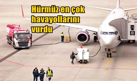 Hürmüz en çok havayollarını vurdu