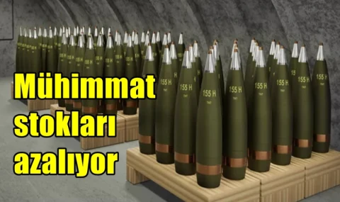 Mühimmat stokları azaldı