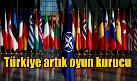 Türkiye artık oyun kurucu