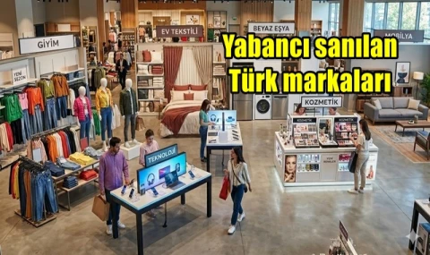 Yabancı sanılan Türk markaları
