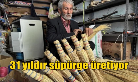 31 yıldır süpürge üretiyor