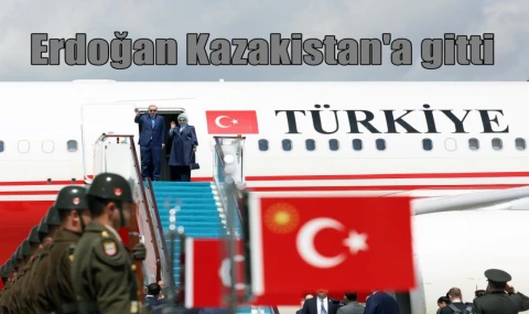 Erdoğan Kazakistan'a gitti