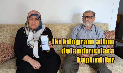 İki kilogram altını dolandırıcılara kaptırdılar
