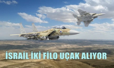 İsrail iki filo uçak alıyor