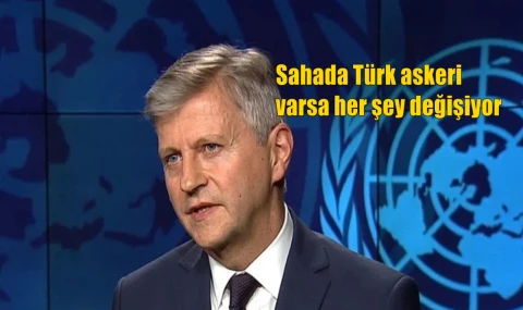 Sahada Türk askeri varsa her şey değişiyor