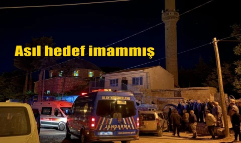 Asıl hedef imammış