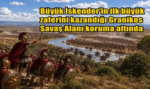 Granikos  Savaş Alanı koruma altında