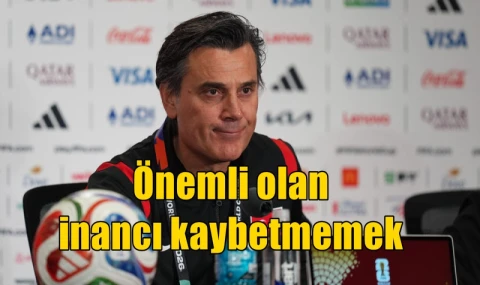 Önemli olan inancı kaybetmemek