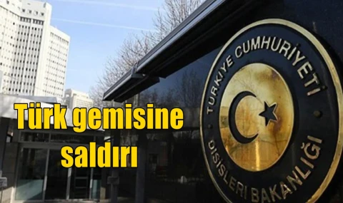 Türk gemisine saldırı