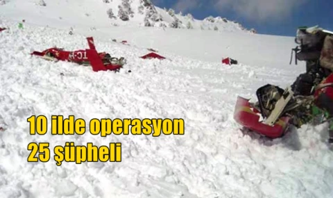 10 ilde operasyon
