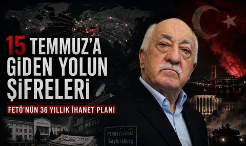 15 Temmuza Giden Yolun Şifreleri