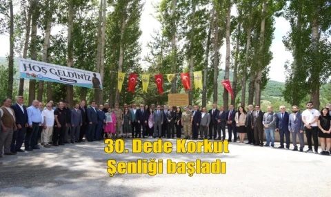 30. Uluslararası Dede Korkut Şöleni başladı