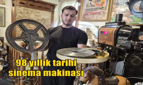 98 yıllık tarihi sinema makinası