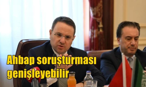 Ahbap soruşturması genişleyebilir