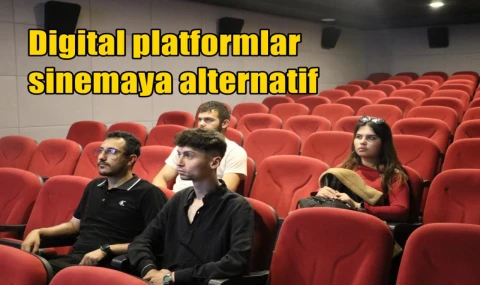 Digital platformlar sinemaya alternatif