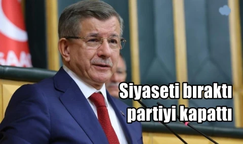 Siyaseti bıraktı partiyi kapattı