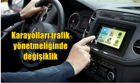 Karayolları trafik yönetmeliğinde değişiklik