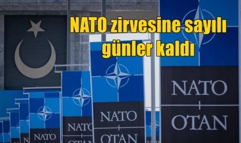 NATO zirvesine sayılı günler kaldı