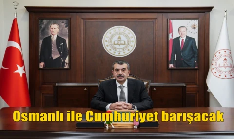 Osmanlı ile Cumhuriyet barışacak