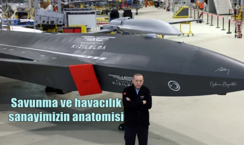 Savunma ve havacılık sanayimizin anatomisi